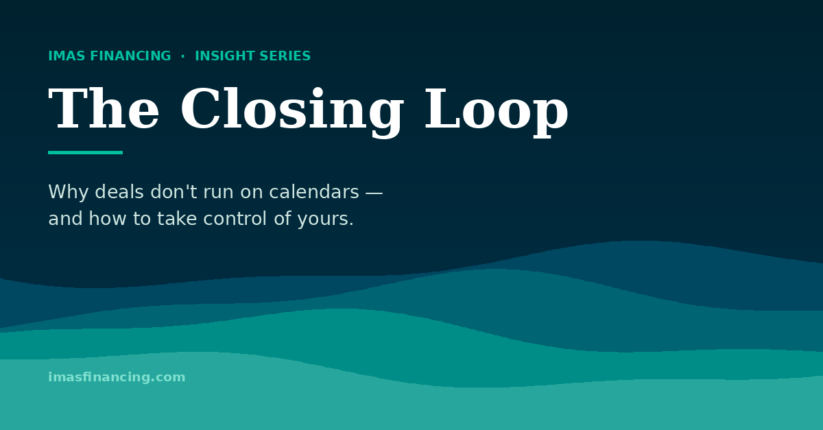 The Closing Loop — why deals don't run on calendars, and how to take control of yours